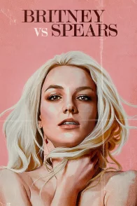 Affiche du film : Britney Vs Spears