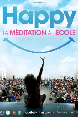 Affiche du film Happy, la Méditation à l'école