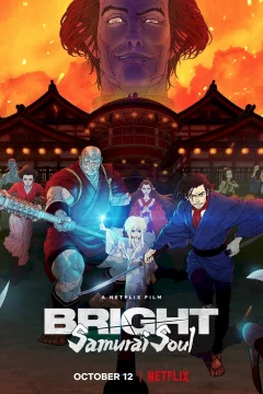 Affiche du film = Bright: Samurai Soul