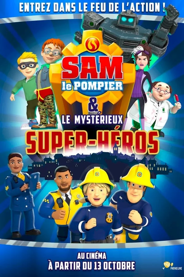 Photo 1 du film : Sam le pompier & le mystérieux Super-Héros