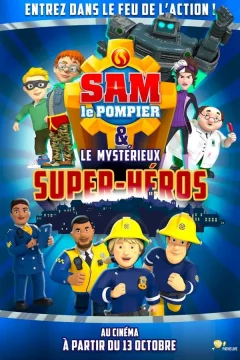 Affiche du film = Sam le pompier & le mystérieux Super-Héros
