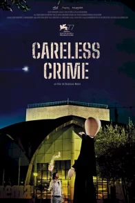 Affiche du film : Careless Crime