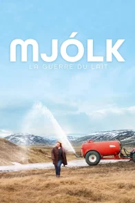 Affiche du film : Mjolk - La guerre du lait