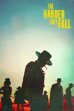 Affiche du film = The Harder They Fall