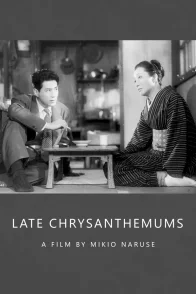 Affiche du film : Derniers chrysanthèmes