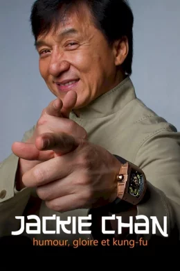 Affiche du film Jackie Chan : humour, gloire et kung-fu