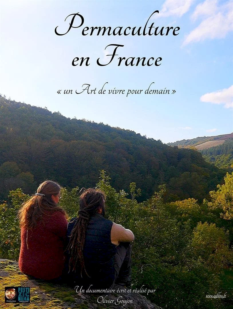 Photo du film : Permaculture en France, un Art de vivre pour demain