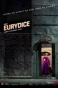 Affiche du film : Eurydice (Metropolitan Opera)