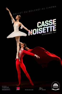 Affiche du film Casse-noisette (Bolchoï - Pathé Live)