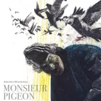 Photo du film : Monsieur Pigeon