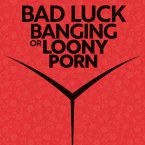 Photo du film : Bad Luck Banging or Loony Porn
