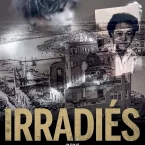 Photo du film : Irradiés