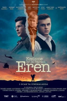 Affiche du film Kesişme: İyi ki Varsın Eren