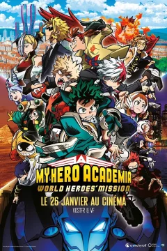 Affiche du film = My Hero Academia: World Heroes' Mission
