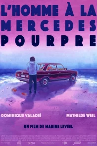 Affiche du film : L'homme à la Mercedes Pourpre