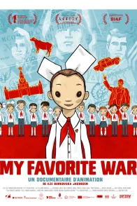 Affiche du film : My Favorite War