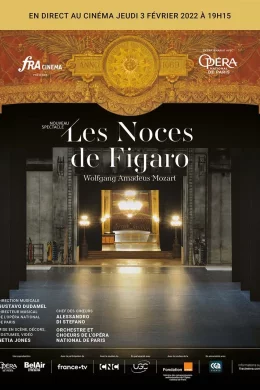 Affiche du film Les Noces de Figaro (Opéra de Paris-FRA Cinéma)
