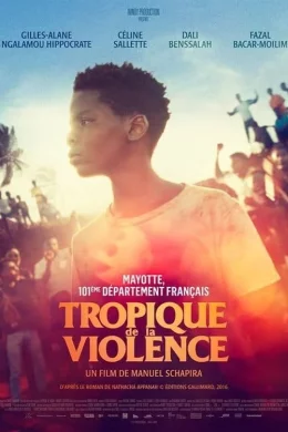 Affiche du film Tropique de la Violence
