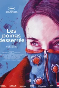 Affiche du film : Les Poings desserrés