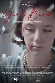 Affiche du film : Girl Bird
