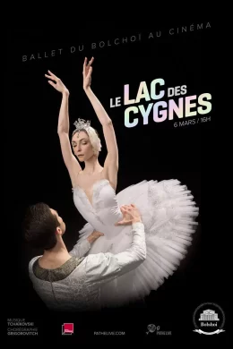 Affiche du film Le Lac des cygnes (Ballet du Bolchoï)