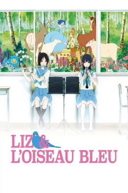 Affiche du film Liz et l'oiseau bleu
