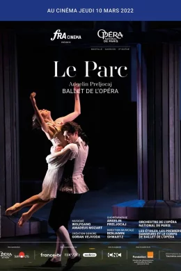 Affiche du film Le Parc (Opéra de Paris-FRA Cinéma)