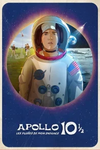 Affiche du film : Apollo 10 1/2 : Les fusées de mon enfance
