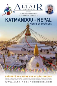 Affiche du film : ALTAÏR Conférence : Katmandou - Népal, Magie et couleurs