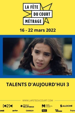Affiche du film La Fête du court métrage : Talents d'aujourd'hui (3/3)