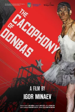 Affiche du film = La Cacophonie du Donbass