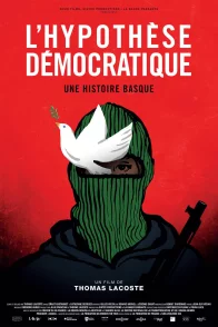 Affiche du film : L'Hypothèse démocratique