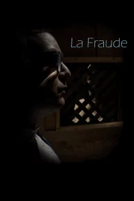 Affiche du film : La Fraude