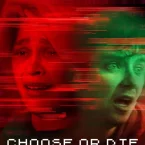 Photo du film : Choose or Die