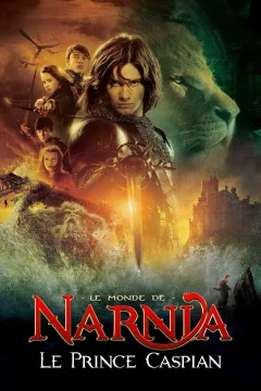 Affiche du film = Le Monde de Narnia : Le Prince caspian
