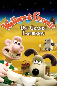 Affiche du film : Wallace & Gromit : Une grande excursion