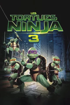 Affiche du film = Les Tortues Ninja 3 : Retour au pays des samouraïs