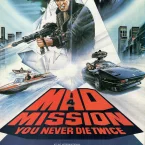Photo du film : Mad Mission 4 : Rien ne sert de mourir