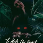 Photo du film : To Kill the Beast
