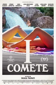 Affiche du film : I Comete