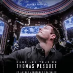 Photo du film : Dans les yeux de Thomas Pesquet et autres aventures spatiales