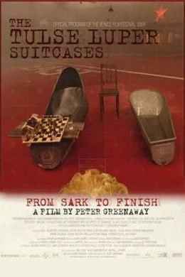 Affiche du film The Tulse Luper Suitcases, Part 3: From Sark to the Finish
