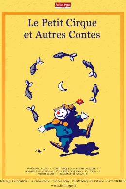 Affiche du film Le Petit Cirque et autres contes