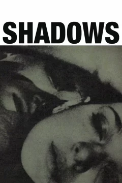 Affiche du film = Shadows