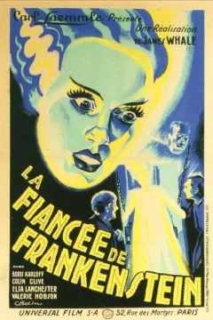 Affiche du film = La Fiancée de Frankenstein