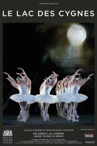 Affiche du film : Le Lac des Cygnes (Royal Opera House)