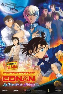 Affiche du film = Detective Conan : La Fiancée de Shibuya