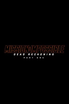 Affiche du film = Mission : Impossible 7