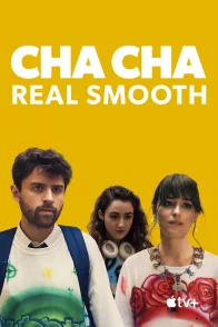 Affiche du film : Cha Cha Real Smooth