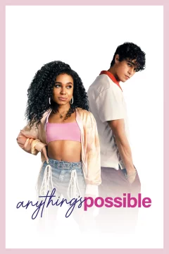 Affiche du film = Anything’s Possible
